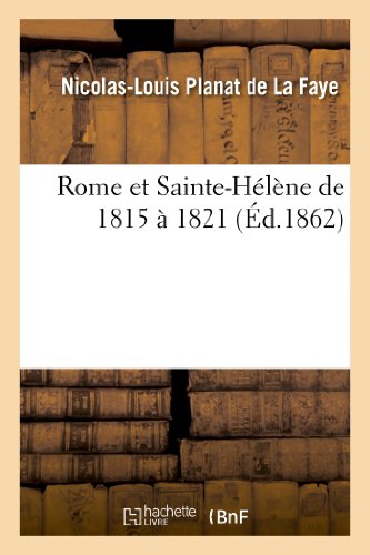 Stock image for Rome Et Sainte-Hlne de 1815  1821 (Histoire) (French Edition) for sale by Lucky's Textbooks