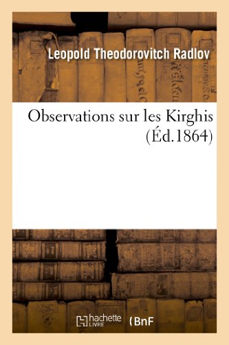 Stock image for Observations Sur Les Kirghis (Histoire) (French Edition) for sale by Lucky's Textbooks