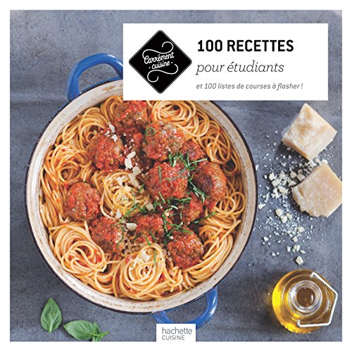 Beispielbild fr 100 recettes pour tudiants: et 100 listes de courses  flasher ! zum Verkauf von Buchpark