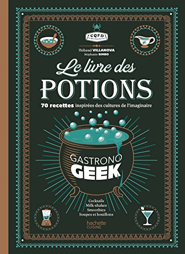 9782011775894: Le livre des potions par Gastronogeek