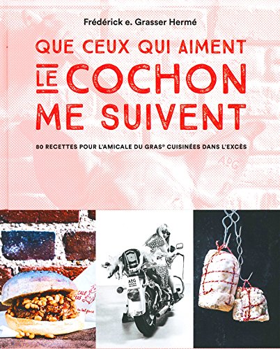 9782011776136: Que ceux qui aiment le cochon me suivent (Cuisine)