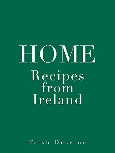 Stock image for Home: Recipes from Ireland for sale by WorldofBooks