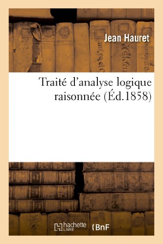 Stock image for Trait d'Analyse Logique Raisonne (Langues) (French Edition) for sale by Book Deals