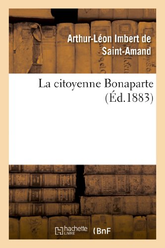 Stock image for La Citoyenne Bonaparte (Histoire) (French Edition) for sale by Lucky's Textbooks