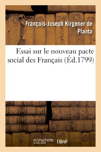 Stock image for Essai Sur Le Nouveau Pacte Social Des Franais (Histoire) (French Edition) for sale by Lucky's Textbooks