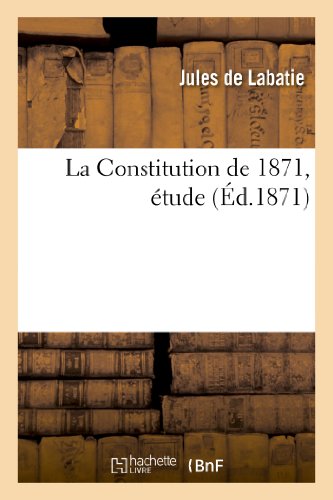 Imagen de archivo de La Constitution de 1871, etude a la venta por Chiron Media