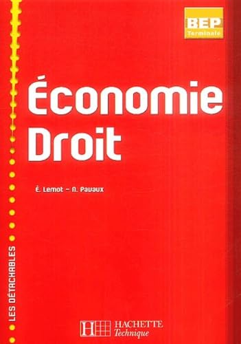 Stock image for Economie droit, Terminale, BEP : Les dtachables, livre de l'lve for sale by La Plume Franglaise