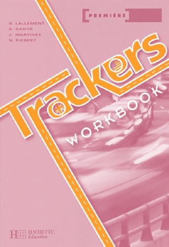 Stock image for Anglais 1e Trackers : Workbook for sale by Ammareal