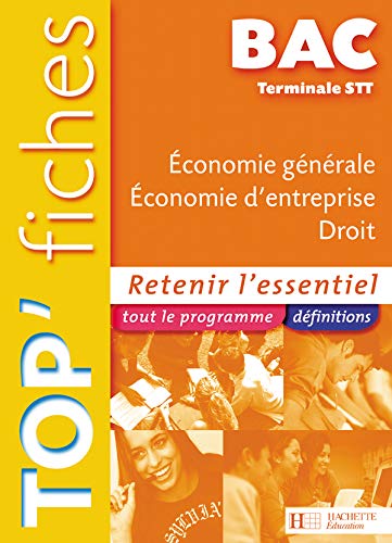 Stock image for Top'Fiches conomie gnrale conomie d'entreprise droit terminale STT - Edition 2004 for sale by Ammareal