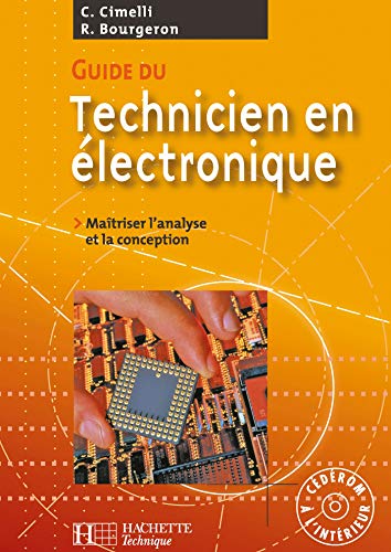 9782011804419: Guide du technicien en lectronique: Pour matriser l'analyse et la conception