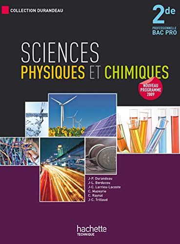 Beispielbild fr Sciences physiques et chimiques 2de professionnel Bac Pro zum Verkauf von Ammareal