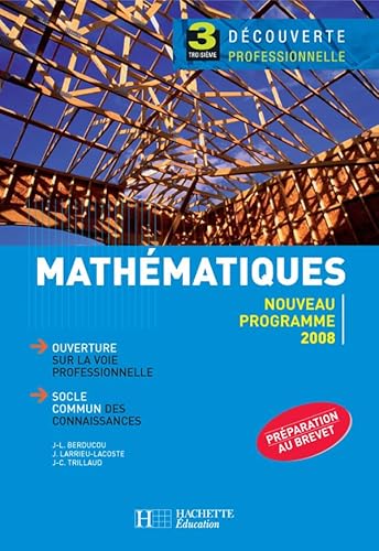 Imagen de archivo de Mathmatiques 3e Dcouverte professionnelle a la venta por Ammareal