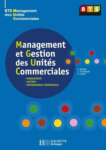 Stock image for Management et Gestion des Units Commerciales BTS MUC for sale by Ammareal