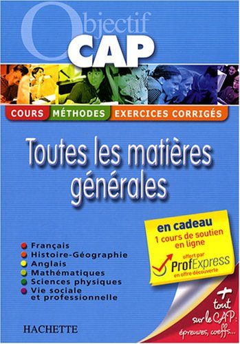Beispielbild fr Toutes Les Matires Gnrales : Franais, Histoire Gographie, Anglais, Mathmatiques, Sciences Phys zum Verkauf von RECYCLIVRE