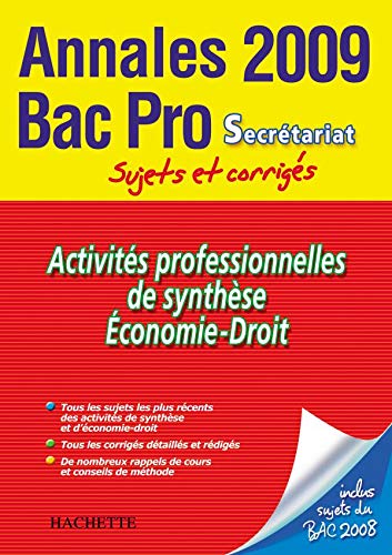 9782011807243: Activits professionnelles de synthse, Economie-Droit Bac Pro Secrtariat: Sujets et corrigs