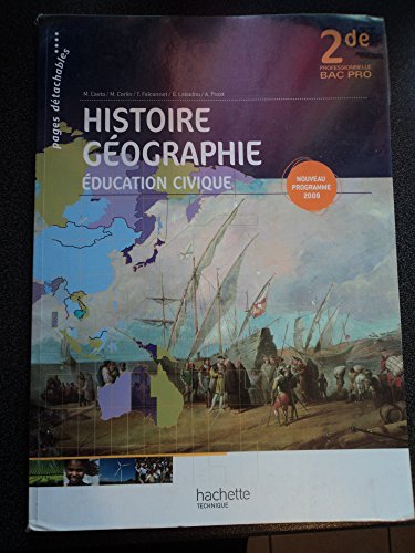 Stock image for histoire-gographie ducation civique 2nde bac pro livre de l'lve for sale by LiLi - La Libert des Livres