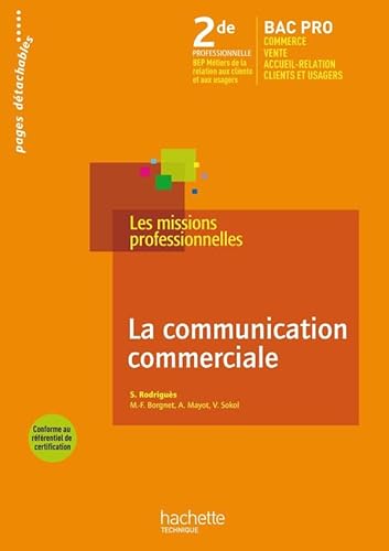 9782011807519: La communication commerciale 2de Bac Pro - Livre lve - Ed.2009