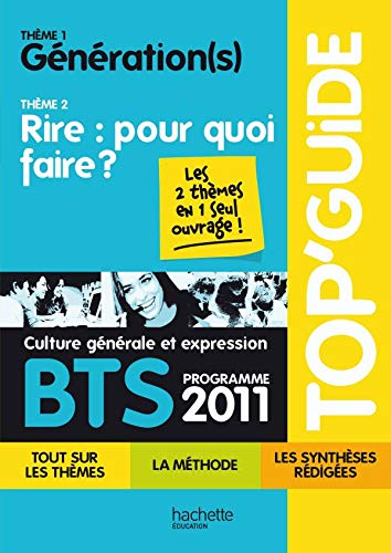 Stock image for Culture gnrale et expression BTS programme 2011 : Thme 1, Gnration(s); Thme 2, Rire : pour quoi faire ? for sale by Ammareal
