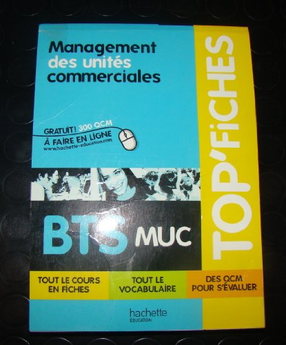 Beispielbild fr Top'Fiches ; Management Des Units Commerciales ; Bts Muc zum Verkauf von Chapitre.com : livres et presse ancienne