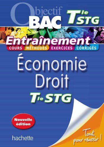 Stock image for Objectif Bac - Entranement - conomie Droit Terminale STG for sale by Ammareal