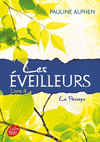 Beispielbild fr Les Eveilleurs - Tome 4 - Le Passage zum Verkauf von medimops