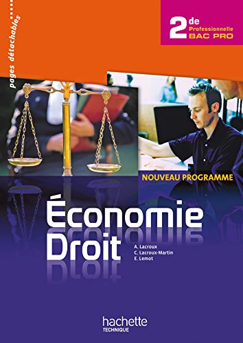 Beispielbild fr Economie Droit 2de Bac Pro - Livre lve - Ed.2010 zum Verkauf von Ammareal