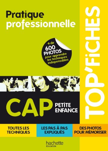 Stock image for TOP'Fiches - Pratique professionnelle CAP Petite enfance for sale by Ammareal