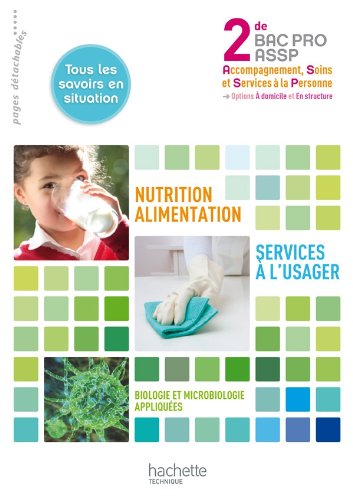 9782011814104: Nutrition-Alimentation, Services  l'usager 2de Bac Pro ASSP - Livre lve - Ed.2011