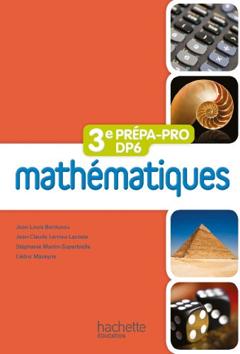 9782011814746: Mathmatiques 3e Prpa-Pro/DP6 - Livre lve - Ed. 2012