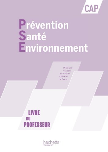 Beispielbild fr Prvention Sant Environnement CAP - Livre professeur - Ed. 2012 zum Verkauf von medimops