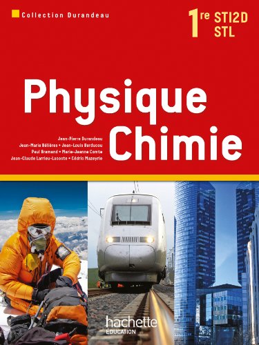 Stock image for Physique Chimie 1res STI2D/STL - Livre lve - Ed.2011 for sale by Ammareal