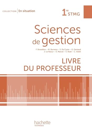 Stock image for En situation Sciences de gestion 1re STMG - Livre professeur - Ed. 2012 for sale by Ammareal