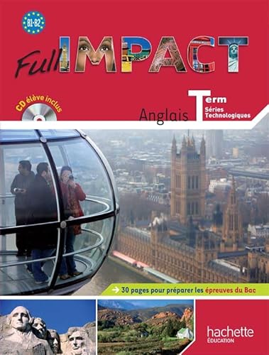 Stock image for Full impact Term. sries technologiques - Livre lve Format compact + CD audio - Ed. 2012 for sale by Ammareal