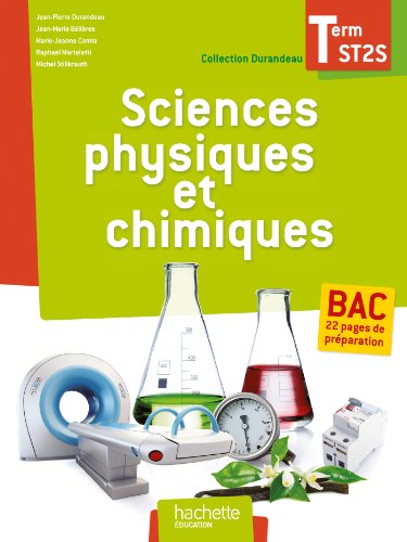 Beispielbild fr sciences physiques et chimiques ; terminale ST2S ; livre de l'lve zum Verkauf von Chapitre.com : livres et presse ancienne