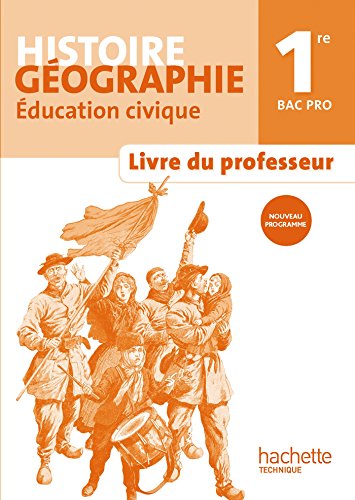 9782011823861: Histoire Gographie 1re Bac Pro - Livre professeur - Ed. 2014