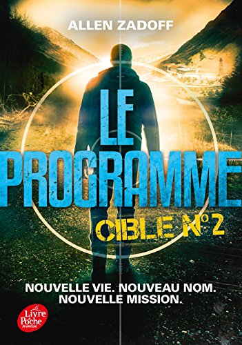 9782011825094: Le programme - Tome 2: Cible n2