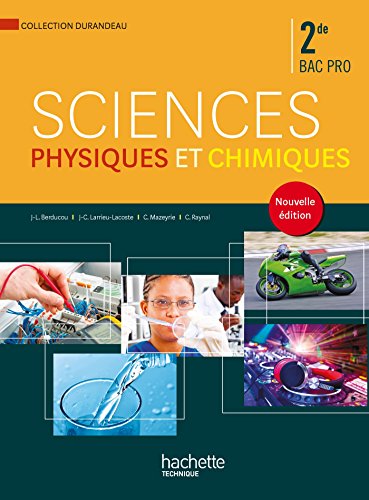 Stock image for Sciences physiques et chimiques 2de Bac Pro - Livre lve - Ed. 2014 for sale by Ammareal