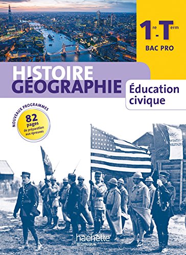 9782011825506: Histoire Gographie 1re-Terminale Bac Pro - Livre lve grand format - Ed. 2014