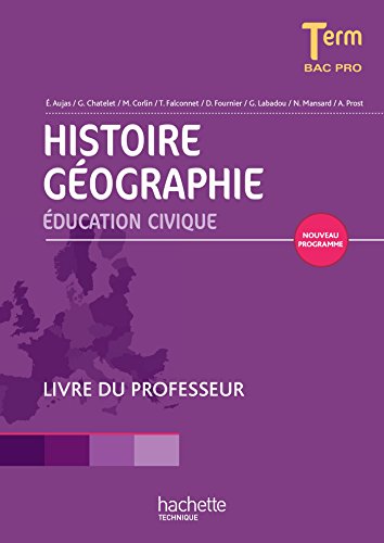 9782011825544: Histoire Gographie Terminale Bac pro - Livre professeur consommable - Ed. 2014