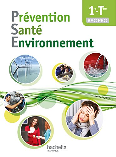 Beispielbild fr Prvention Sant Environnement 1re-Terminale Bac pro - Livre lve - Ed. 2014 zum Verkauf von Ammareal