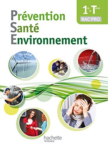 9782011825582: Prvention Sant Environnement 1re-Tle Bac Pro