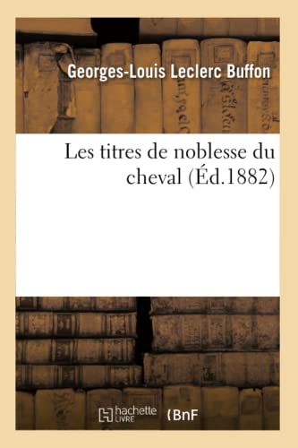 Stock image for Les titres de noblesse du cheval Sciences for sale by PBShop.store US