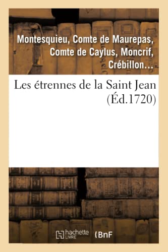 Imagen de archivo de Les Etrennes de la Saint Jean (Litterature) (French Edition) a la venta por Lucky's Textbooks