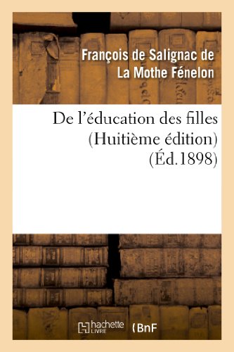 Beispielbild fr de l'ducation Des Filles (Huitime dition) (Sciences Sociales) (French Edition) zum Verkauf von Lucky's Textbooks