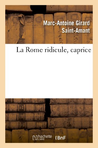 Beispielbild fr La Rome Ridicule, Caprice (Litterature) (French Edition) zum Verkauf von Lucky's Textbooks