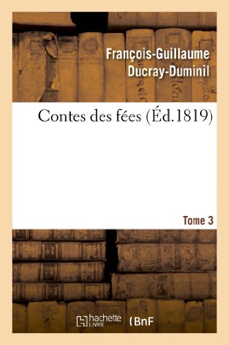 Imagen de archivo de Contes des fesTome 3 Litterature a la venta por PBShop.store US