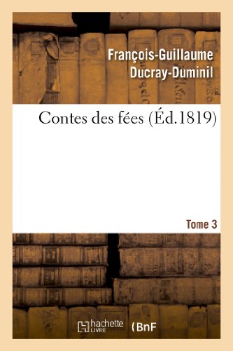 Stock image for Contes Des Fes.Tome 3 (Litterature) (French Edition) for sale by Lucky's Textbooks