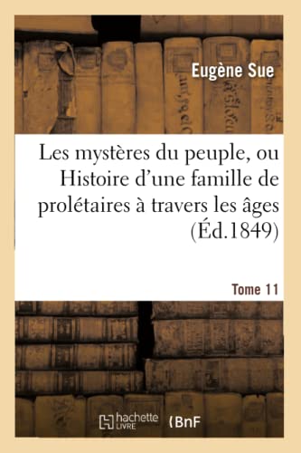 Sue, E: Myst?res Du Peuple, Ou Histoire d&a (Litterature) - Sue, Eugène