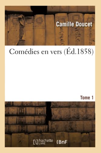 Beispielbild fr Comdies En Vers. Tome 1 (Arts) (French Edition) zum Verkauf von Lucky's Textbooks