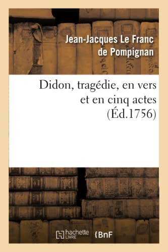 Beispielbild fr Didon, Tragdie, En Vers Et En Cinq Actes (Arts) (French Edition) zum Verkauf von Lucky's Textbooks